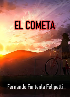 El Cometa, novela, Fernando Fontenla Felipetti